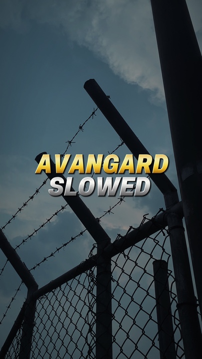 Avangard SLOWED HD