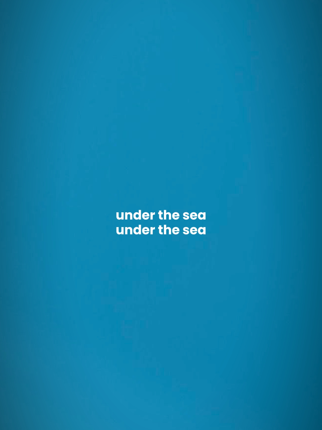 under the sea 