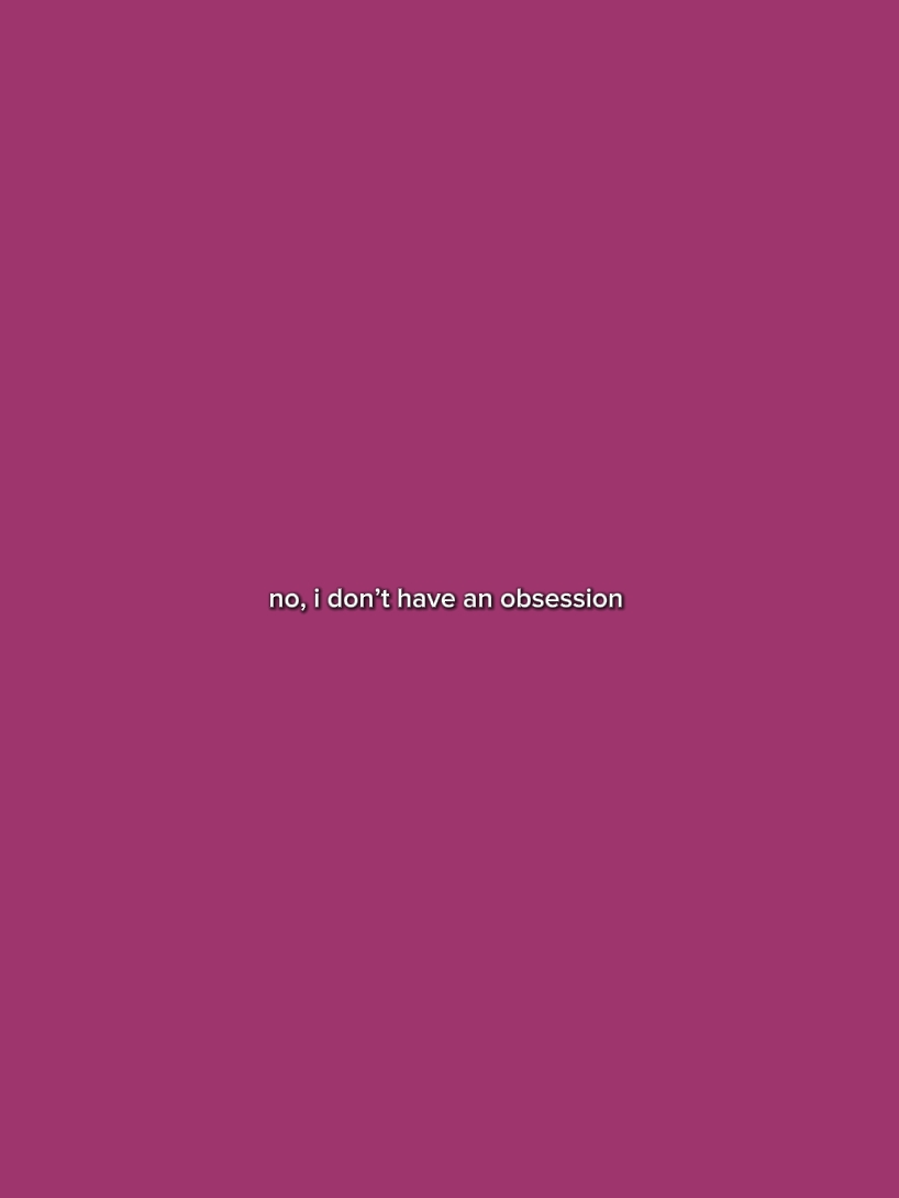 obsession