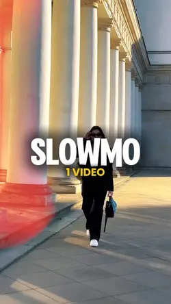 SLOWMO 1 VIDEO