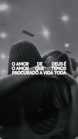 O amor de Deus🤍
