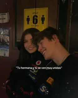 Tu hermana y tu ? 