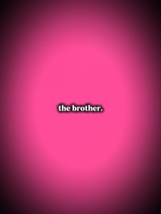 the brother