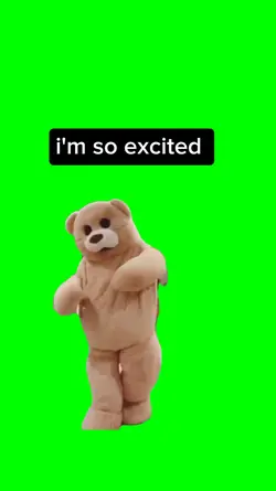 I'm so excited 