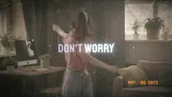 Don't Worry❤️