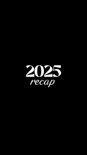 2025 recap