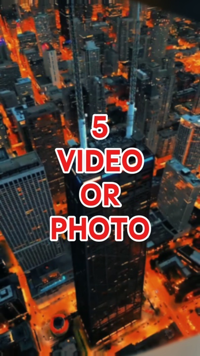 5 video or photo