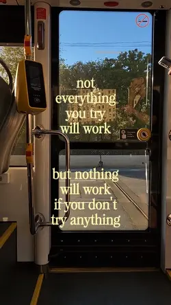 Everything you try
