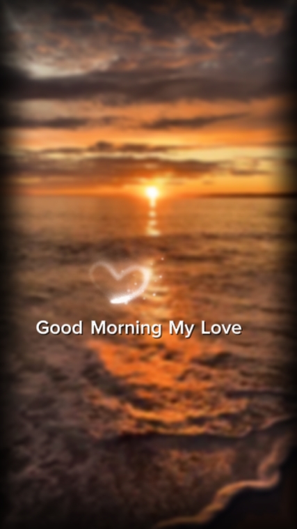 Bom Dia meu AMOR