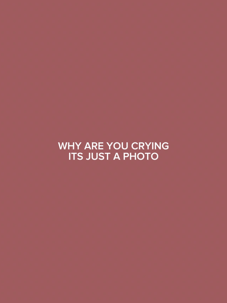 you crying