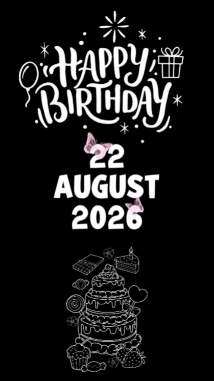 BIRTHDAY 22 AUGUST 
