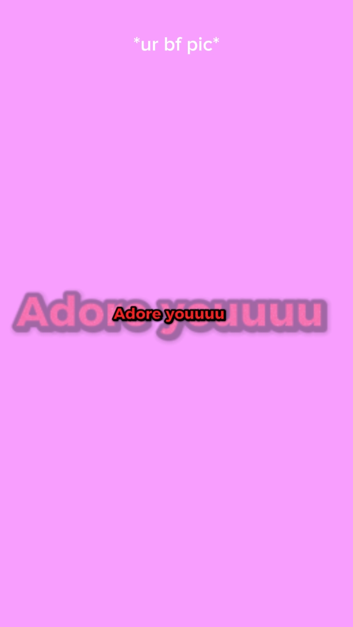 Adore you