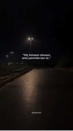 Yanımda sen ol..