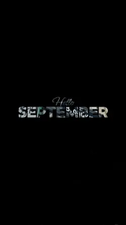Hello September