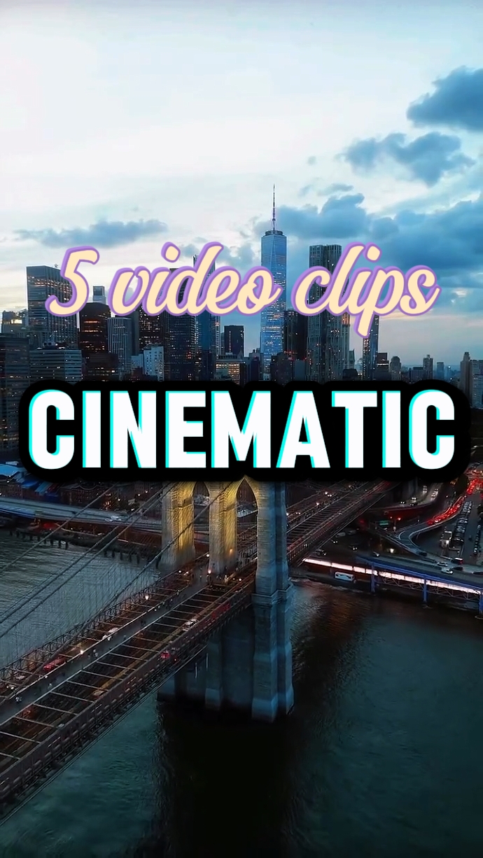 5 clips cinematic