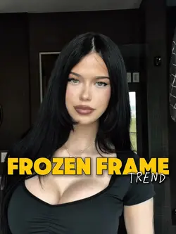 Frozen Frame Edit ✨