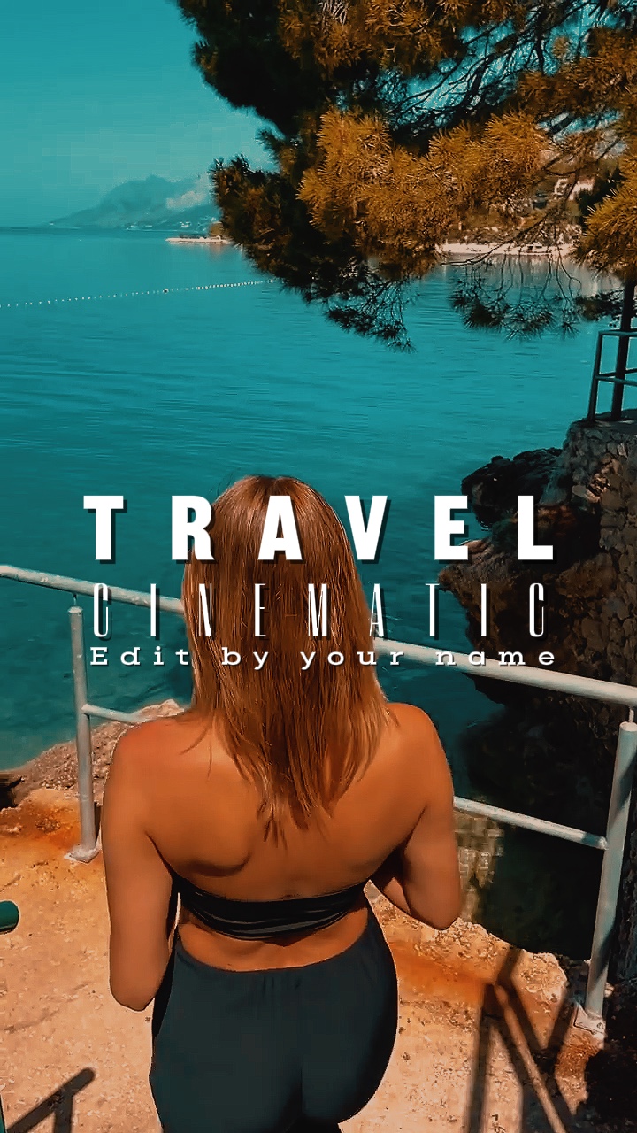 TRAVEL CINEMATIC P.3