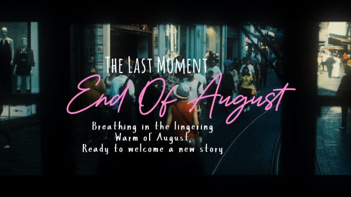 End|of|August|foryou
