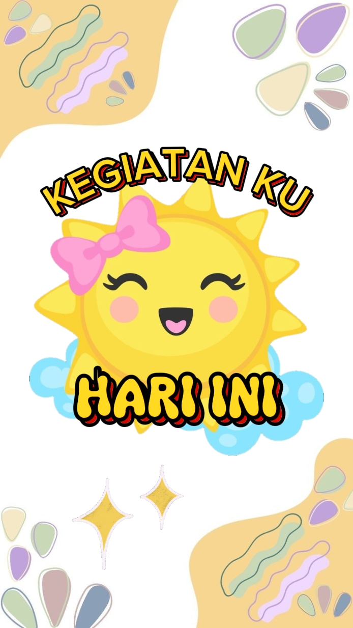 KEGIATAN KU HARI INI