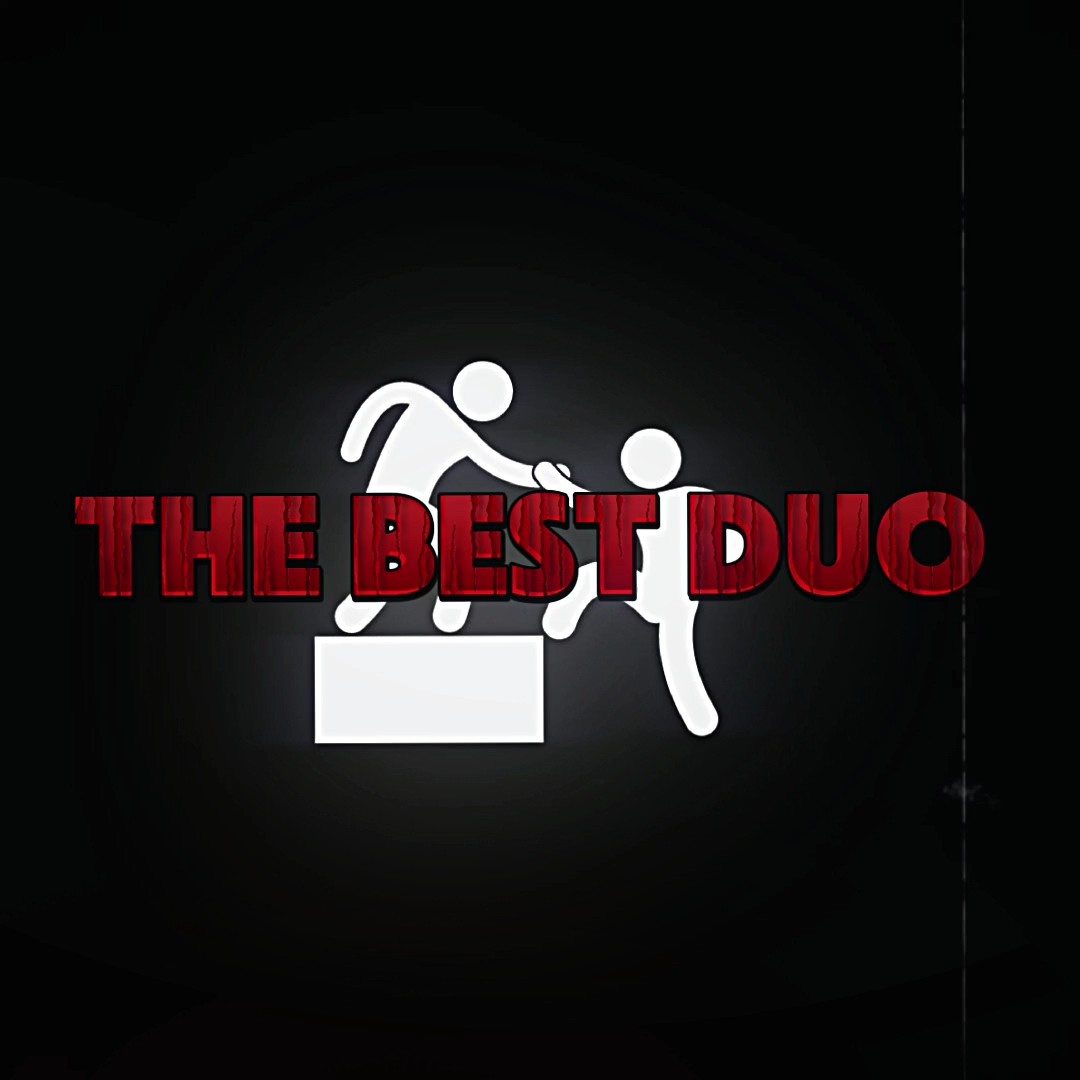 The Best Duo .......