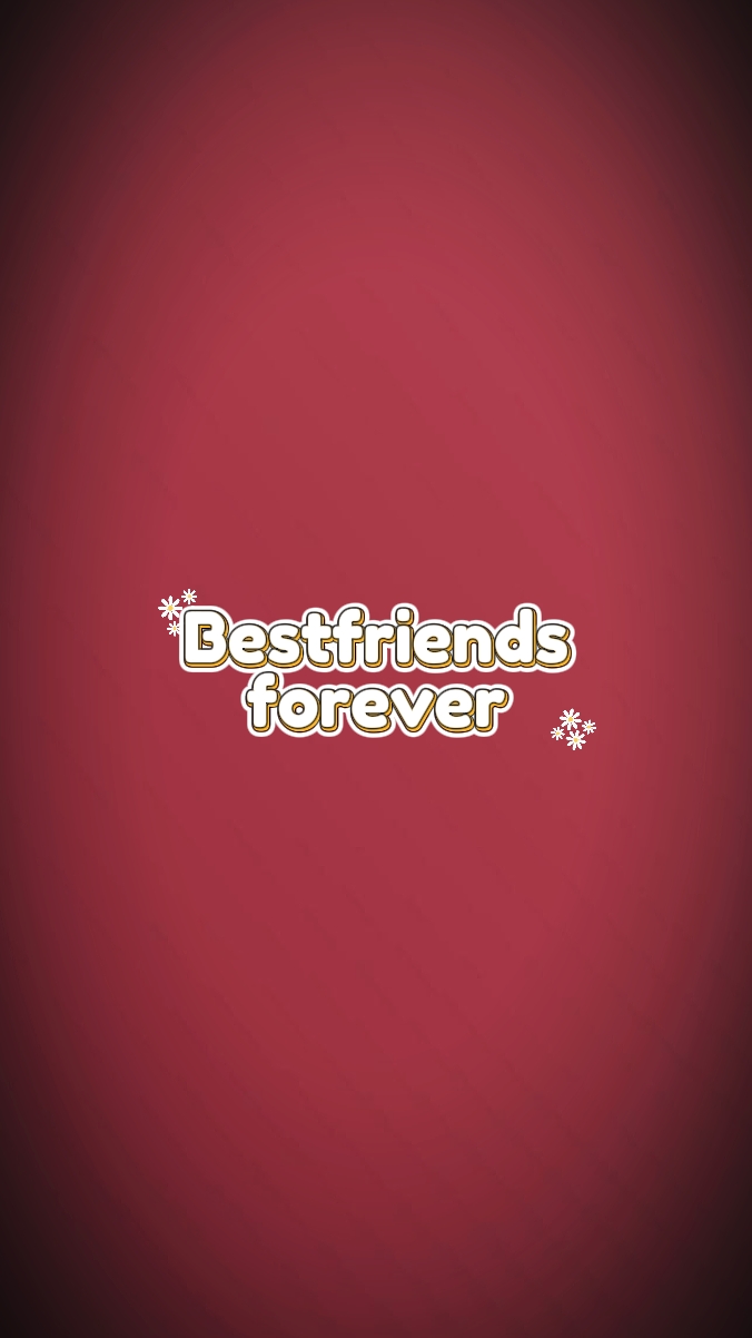 Forever Bestfriend 