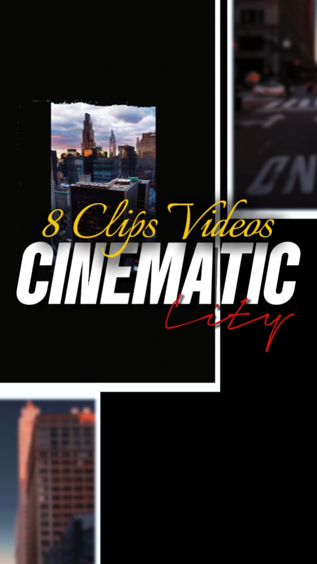 8 CLIPS CINEMATIC