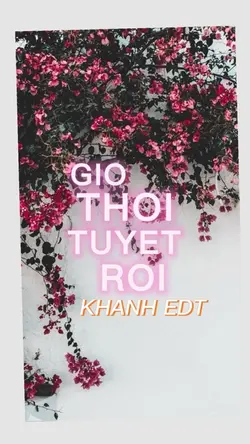 GIO THOI TUYET ROI