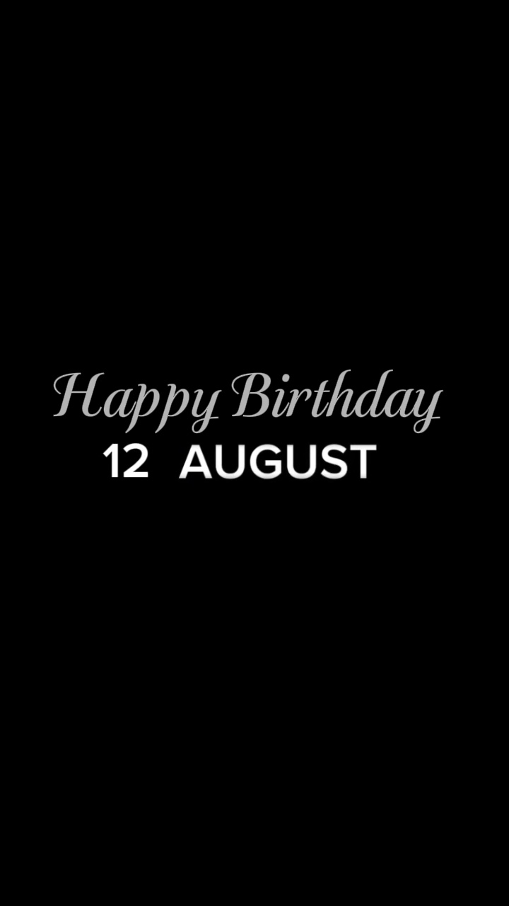ULANG TAHUN 12 AGUSTUS 