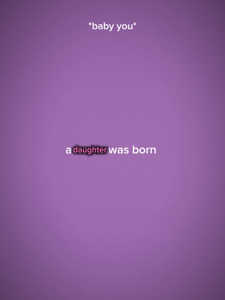 a daughter was born 