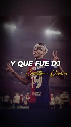 y que fue dj