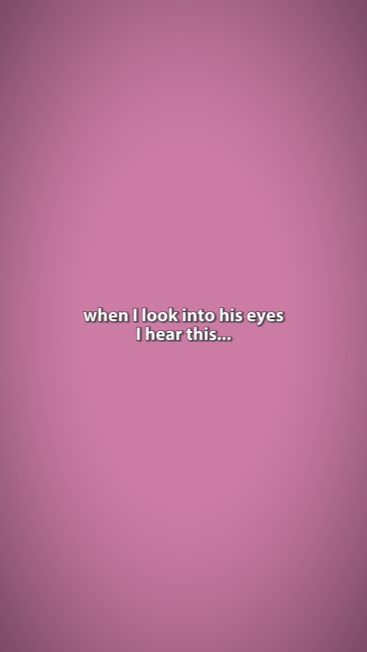 Quando eu olho os olhos dele