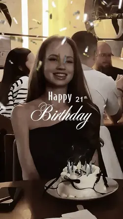 Happy 21th birthday