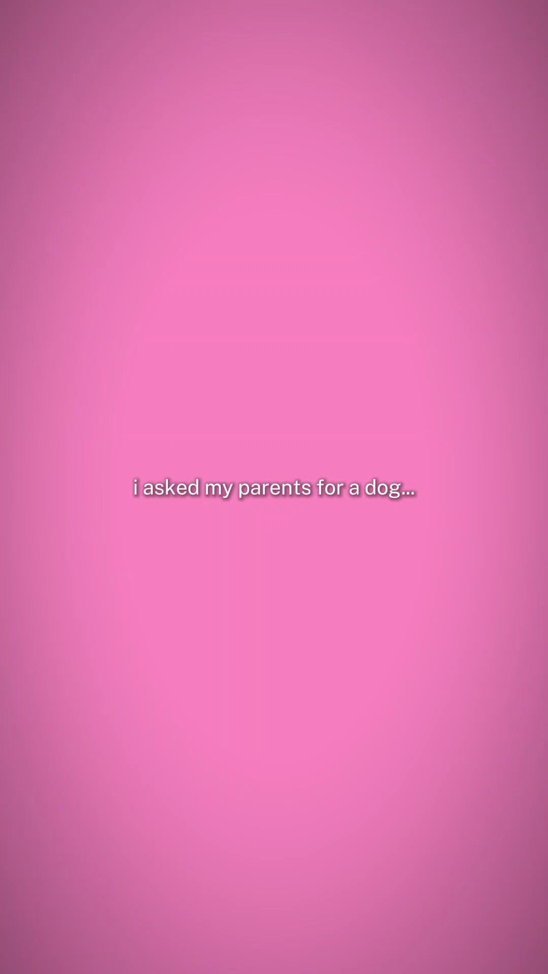 i asked my parents 