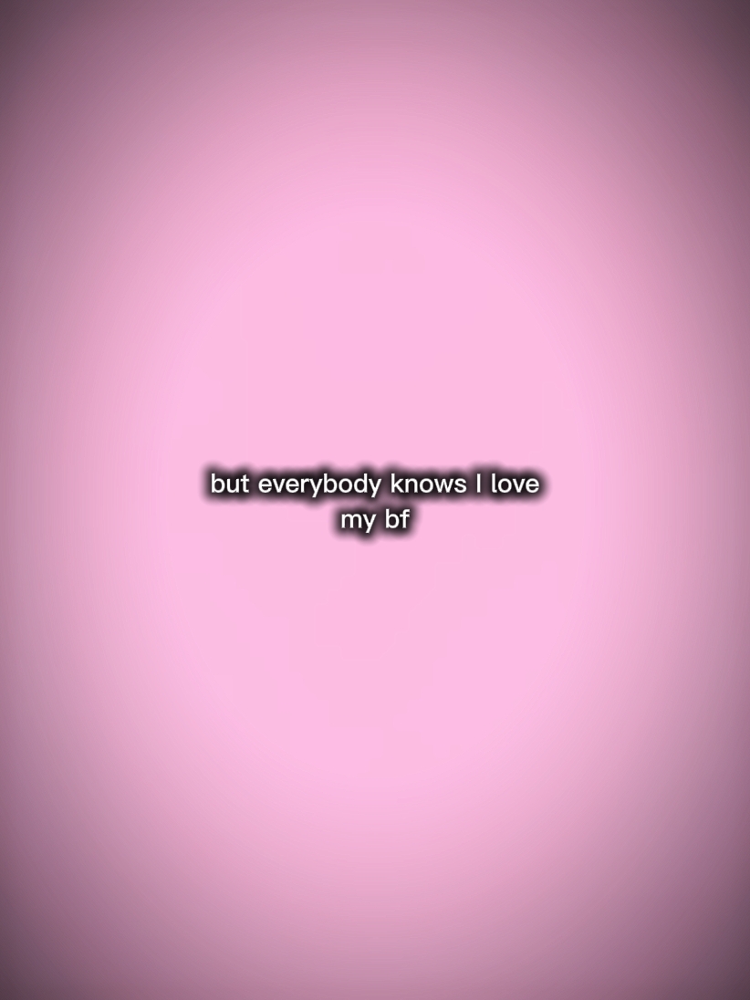 I love my bf