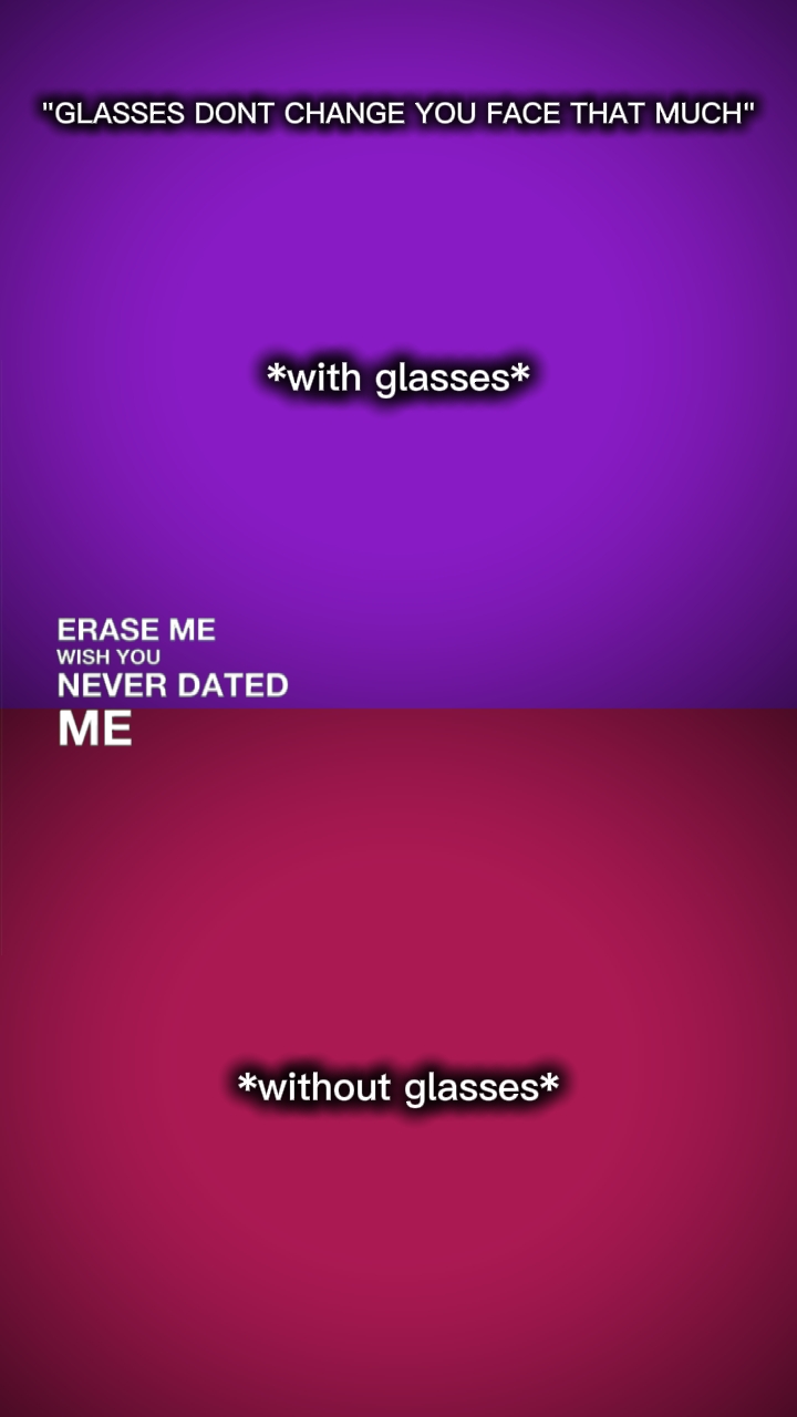 GLASSESDONTCHANGE 