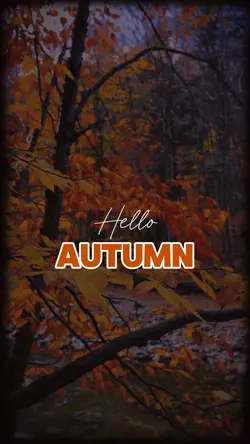 Hello Autumn