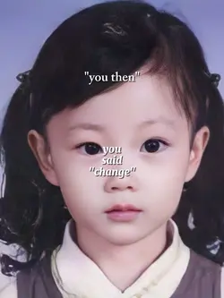 you said "change"