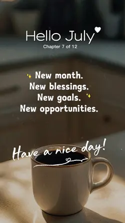Hello July
