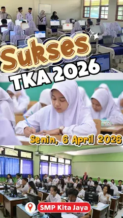 SUKSES TKA SMP 2026