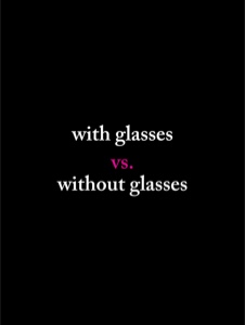with vs without glas