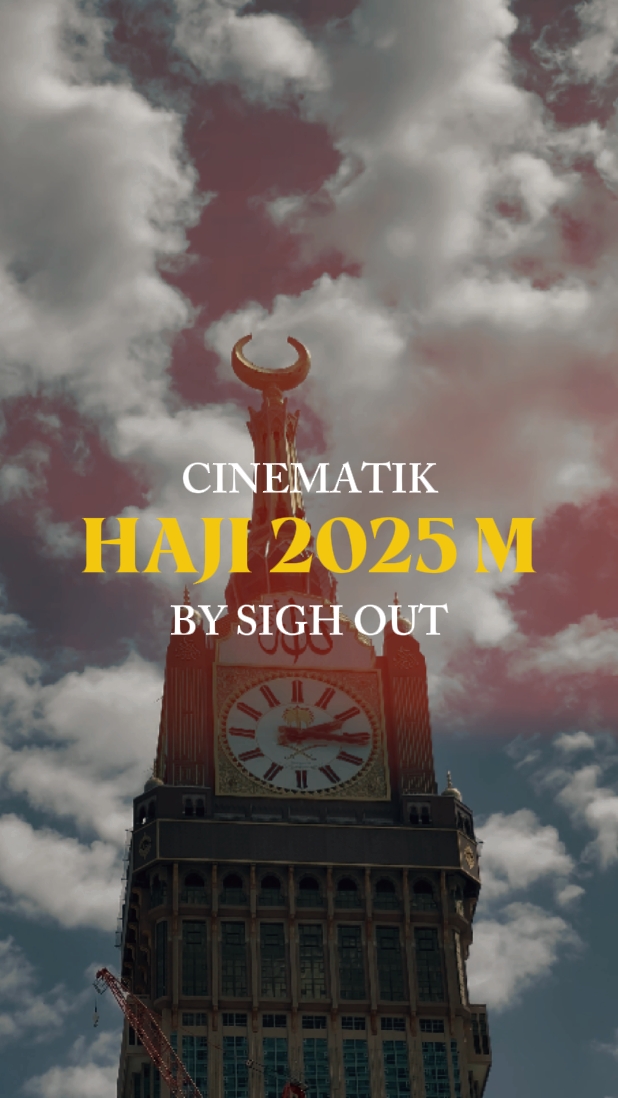 CINEMATIC HAJI 2025 