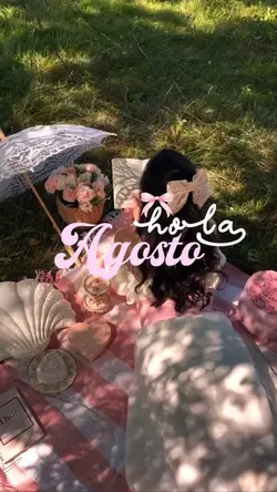 Hola, Agosto!🎀✨
