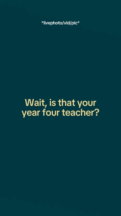 year four teacher?