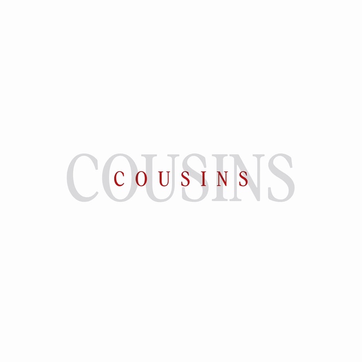 Cousins "!