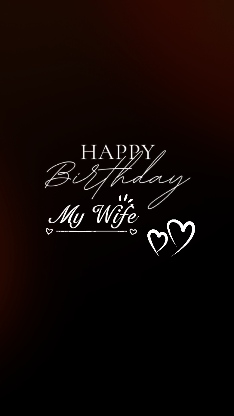 Birthday My Wife