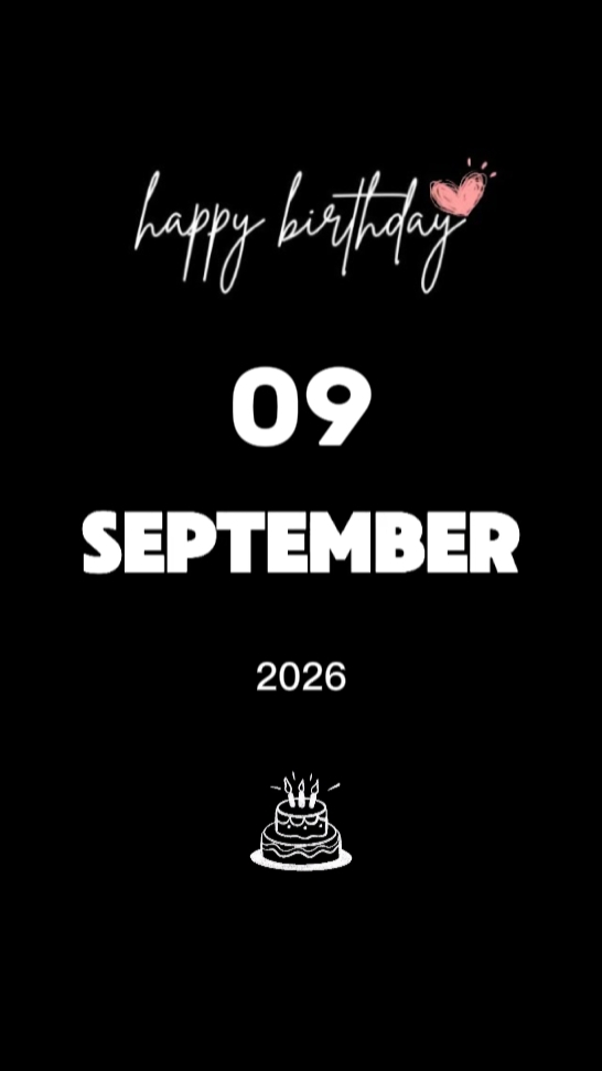 HBD LOVE 9 SEPTEMBER
