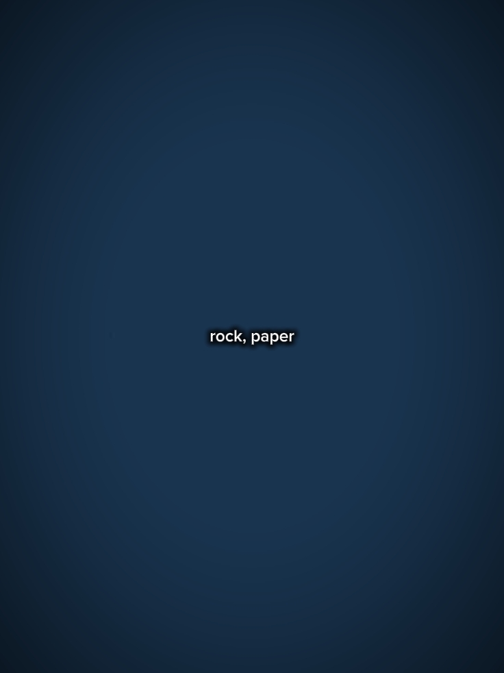 rock paper?