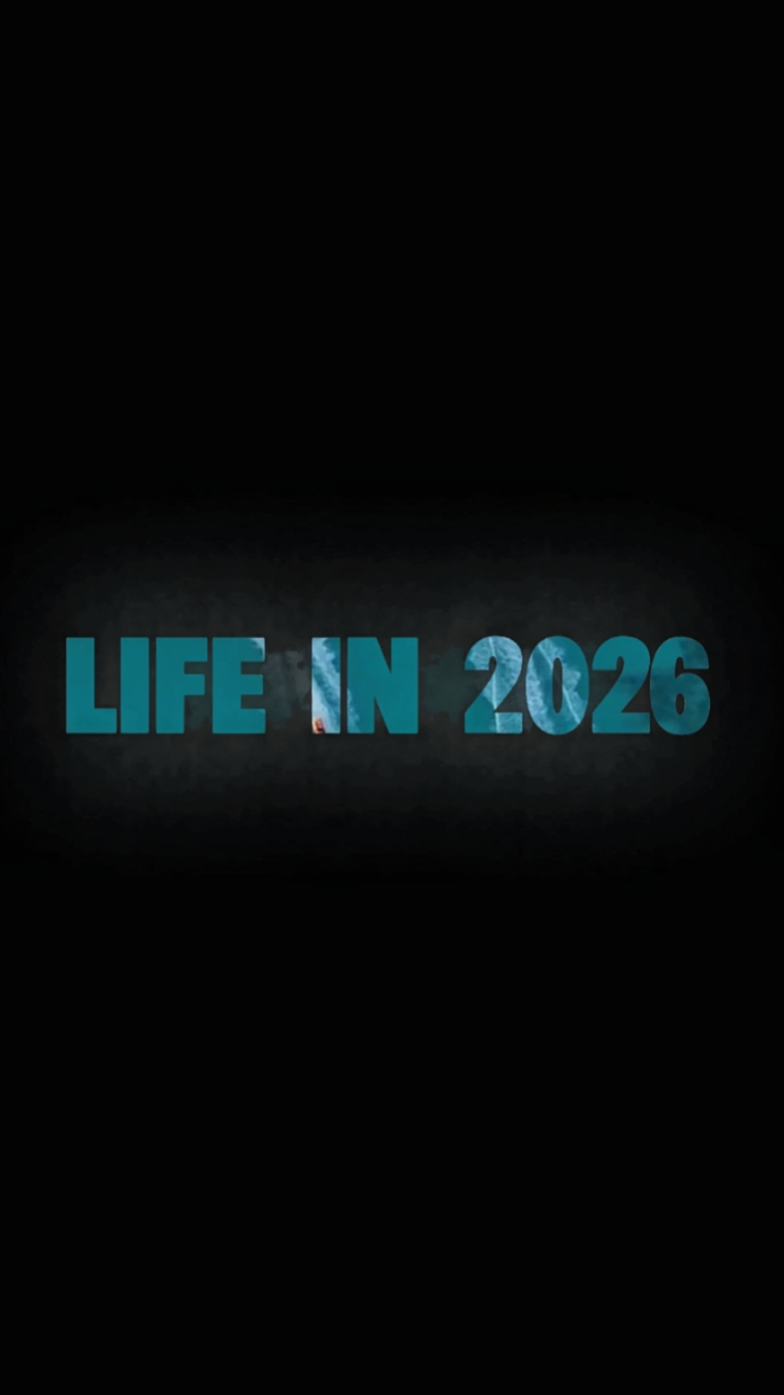 Life in 2026