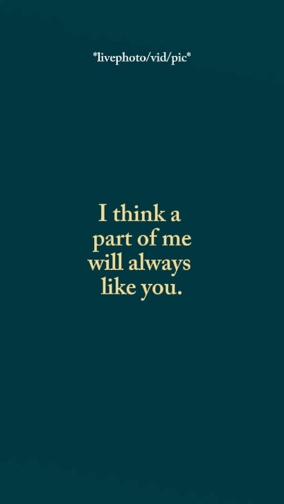will always like you