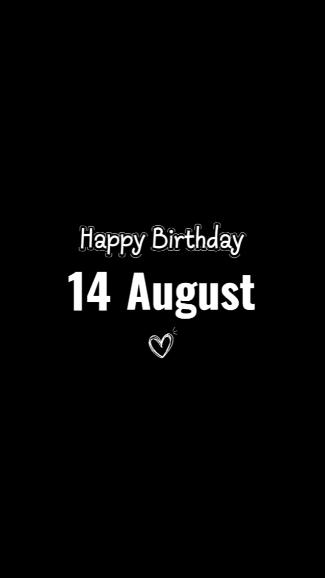 HBD 14 August 